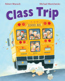 Image for "Class Trip"