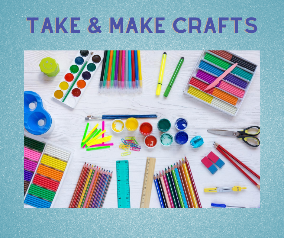 Take & Make Crafts - Ages 3-5