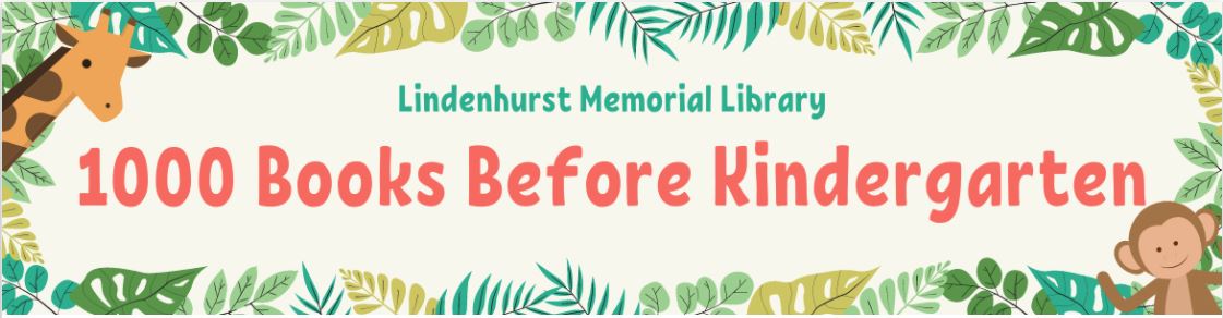 Lindenhurst Memorial Library 1000 Books Before Kindergarten