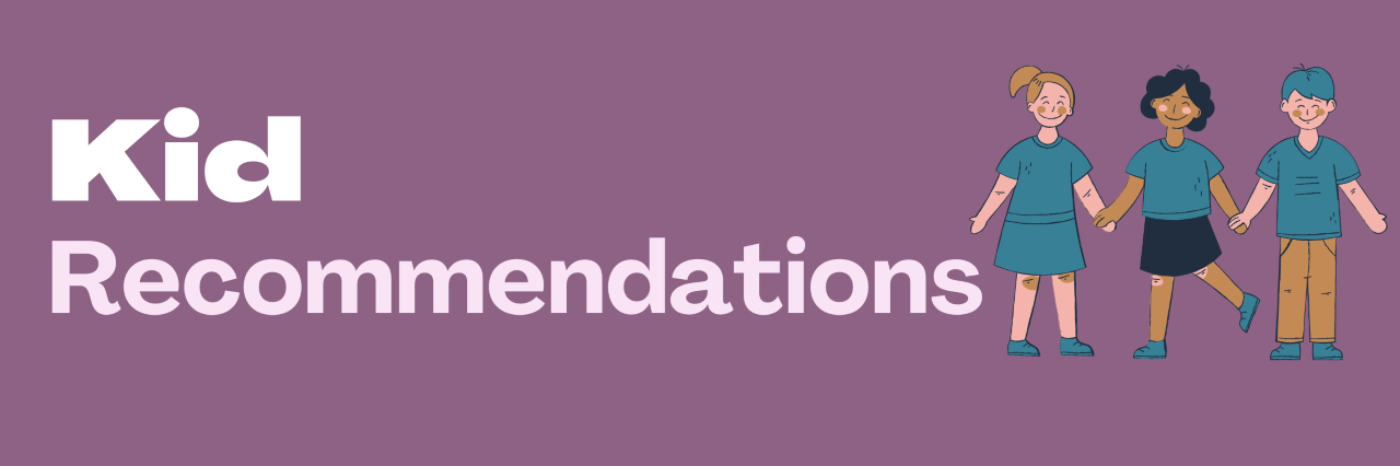 header image for kid recommendations 