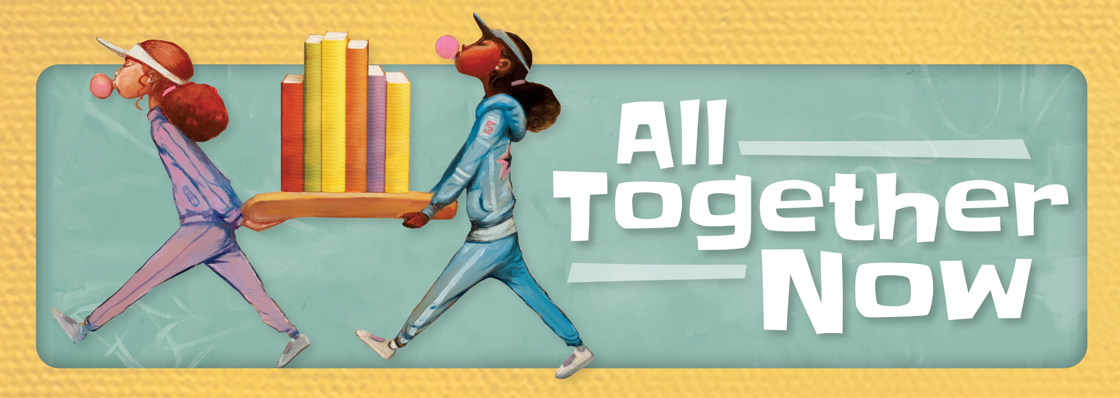 All Together Now Banner