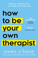 Image for "How to Be Your Own Therapist"