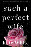 Image for "Such a Perfect Wife"