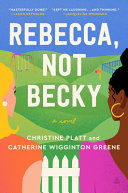 Image for "Rebecca, Not Becky"