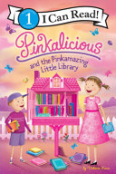 Image for "Pinkalicious and the Pinkamazing Little Library"