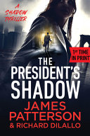 Image for "The President&#039;s Shadow"