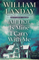 Image for "All That Is Mine I Carry With Me"