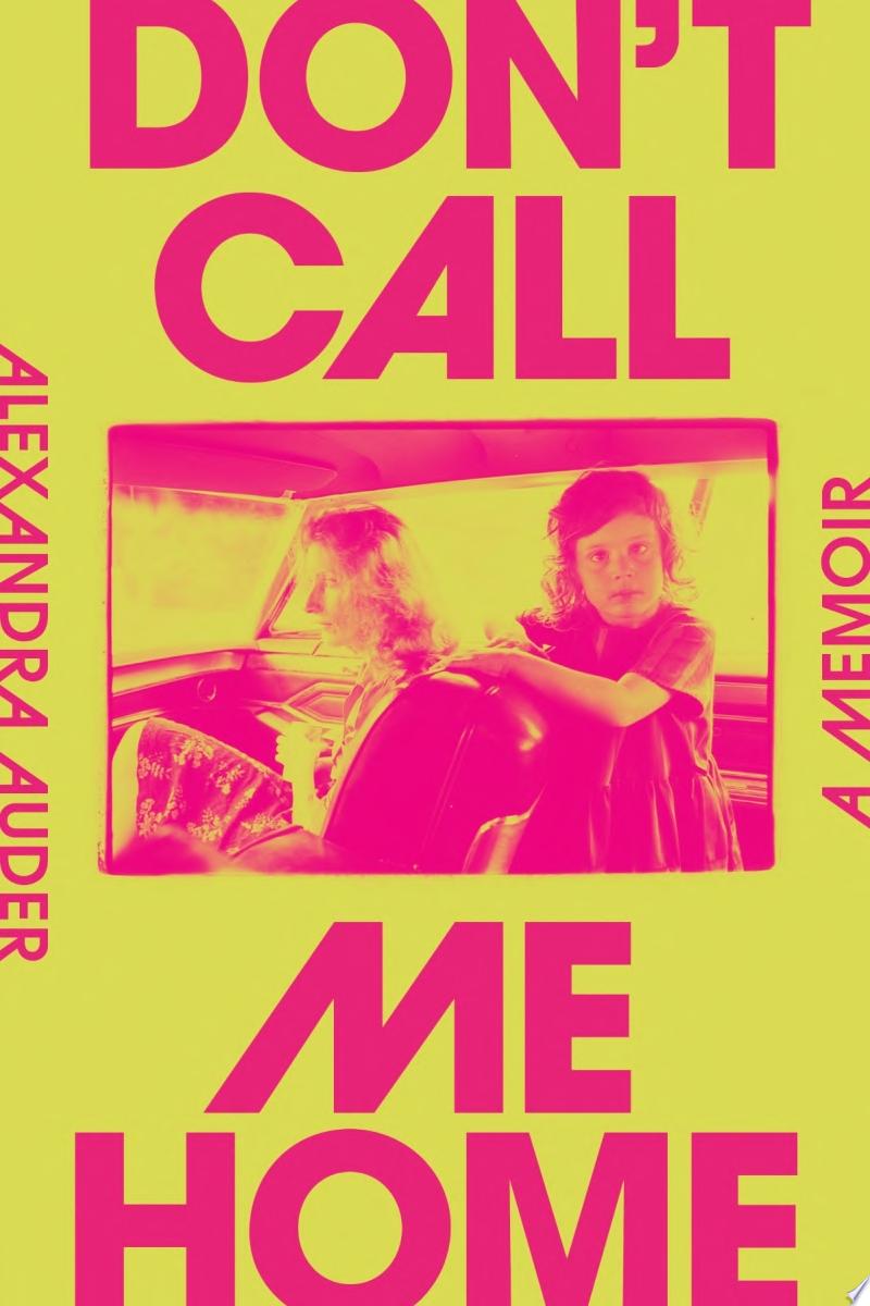Image for "Don&#039;t Call Me Home"