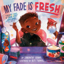 Image for "My Fade Is Fresh"