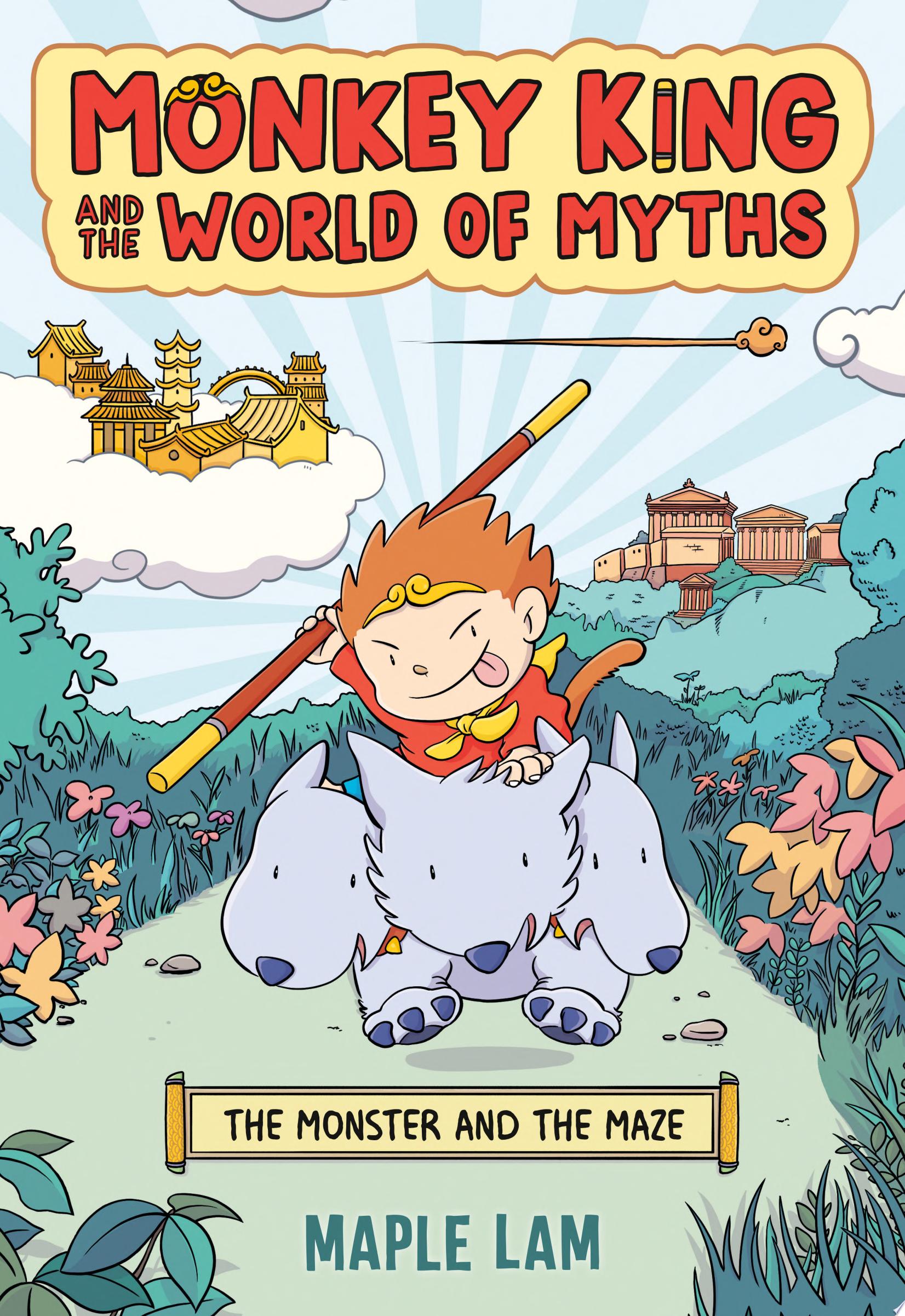 Image for "Monkey King and the World of Myths: The Monster and the Maze"