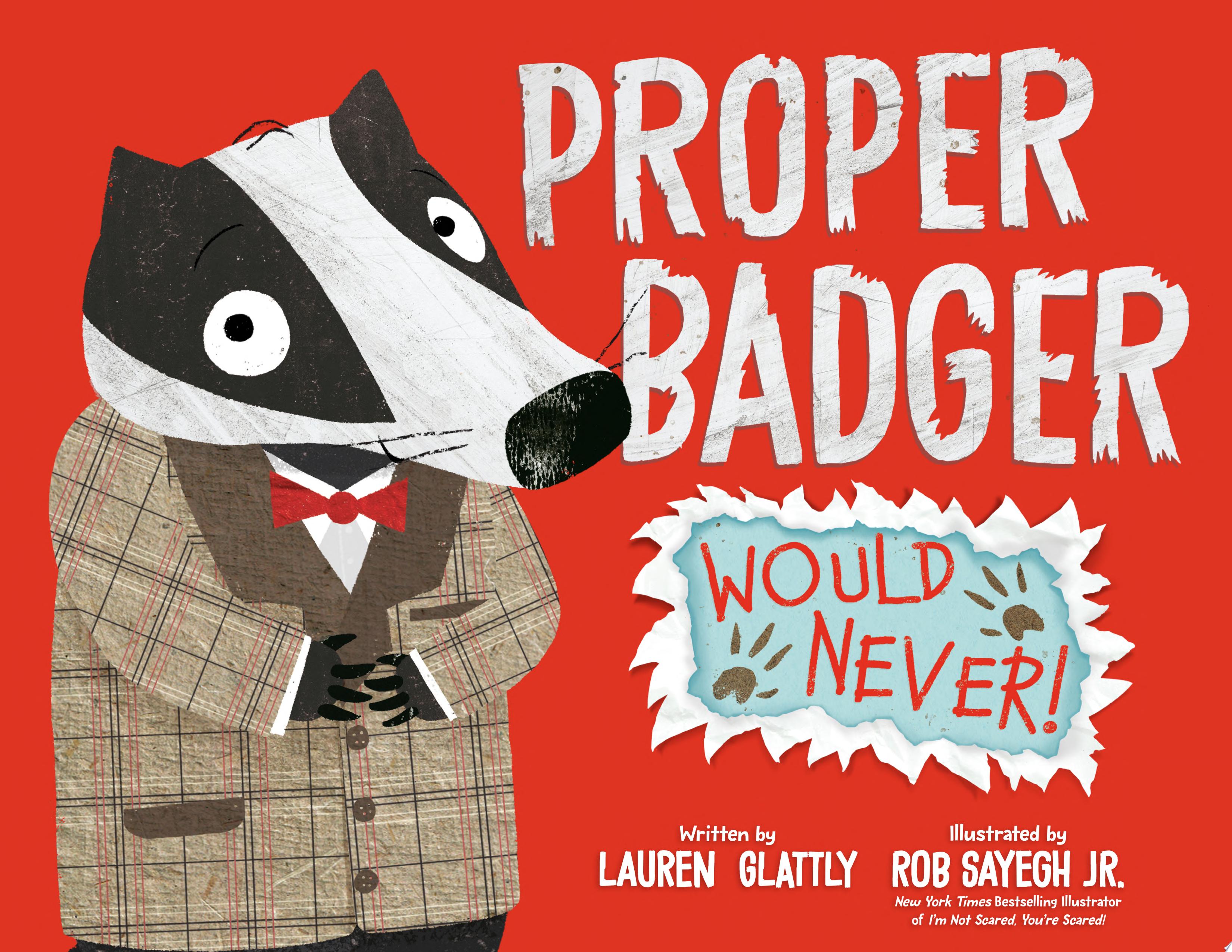 Image for "Proper Badger Would Never!"
