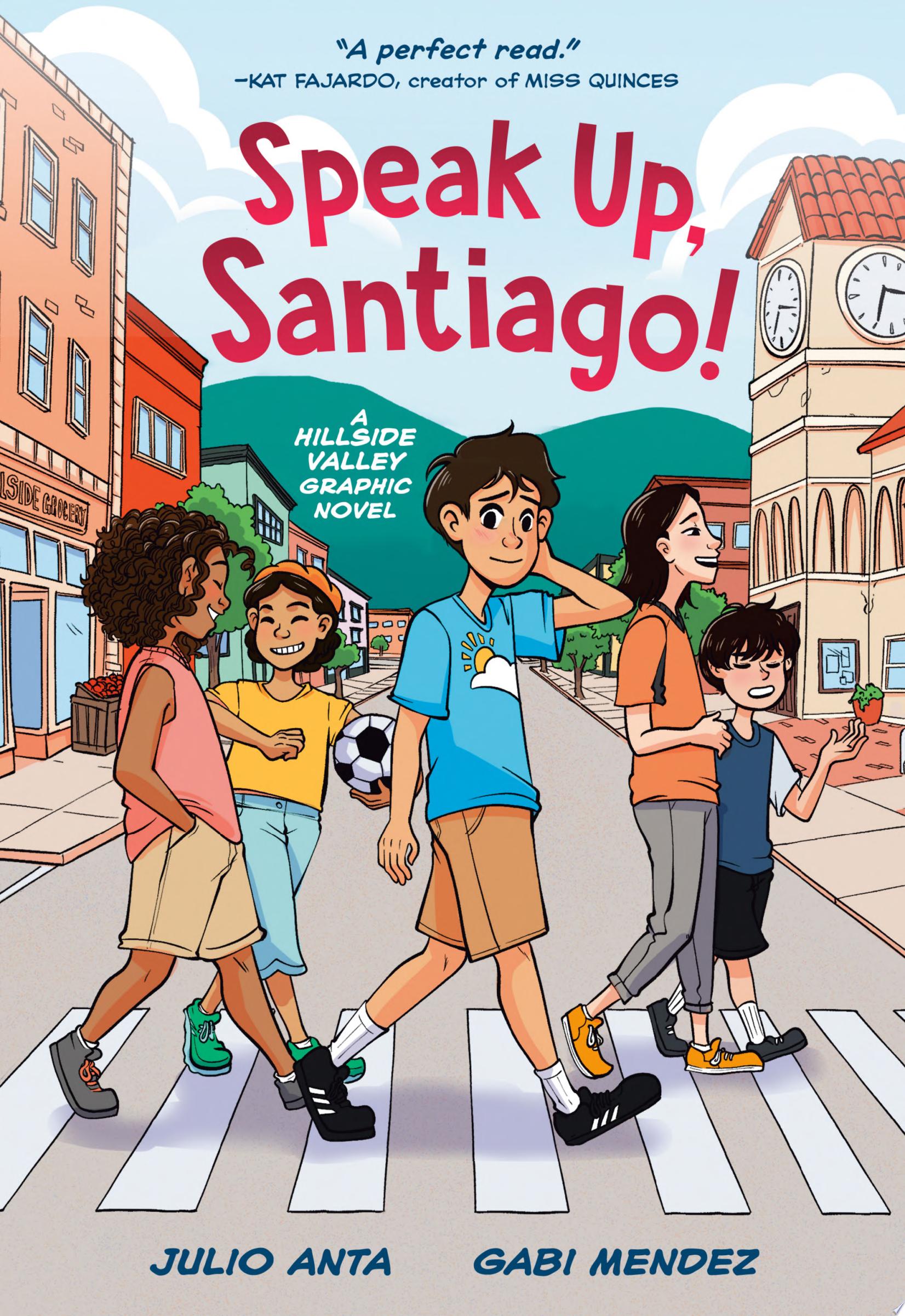 Image for "Speak Up, Santiago!"