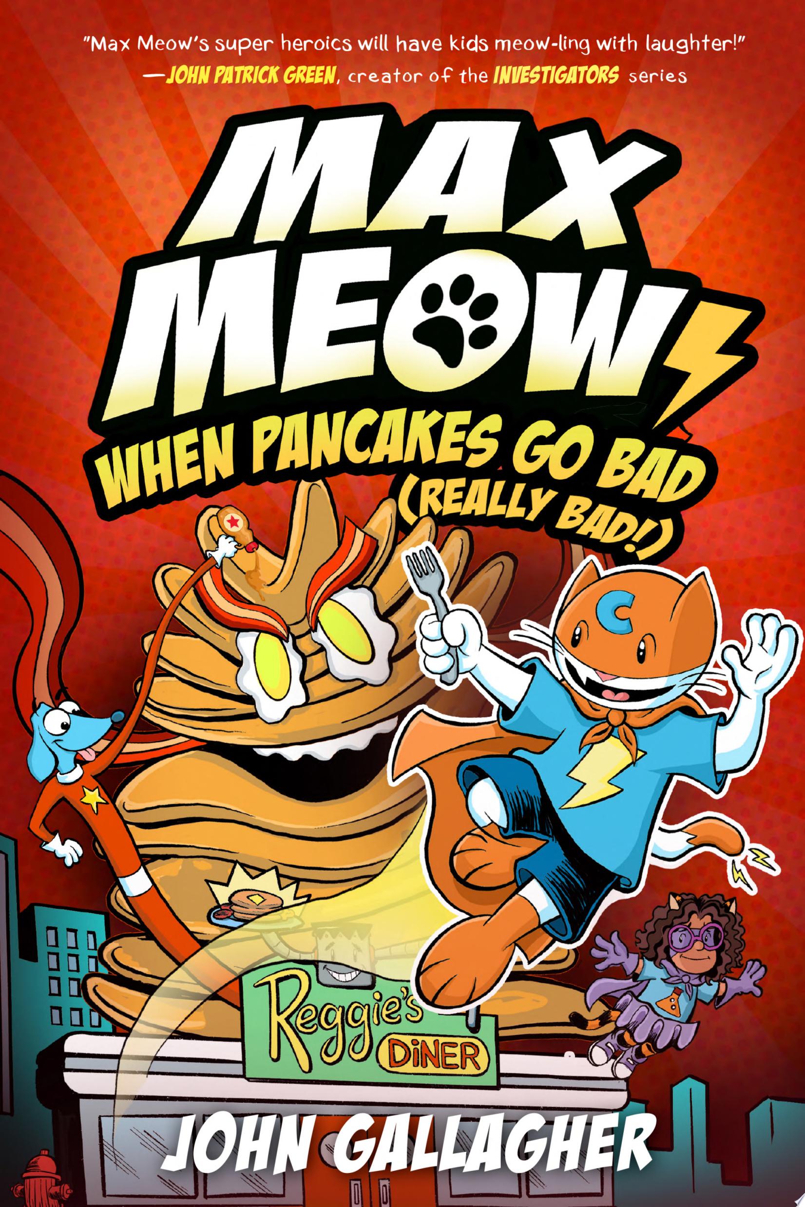 Image for "Max Meow 6: When Pancakes Go Bad (Really Bad!)"