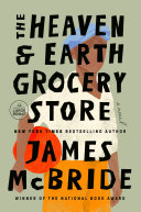 Image for "The Heaven &amp; Earth Grocery Store"