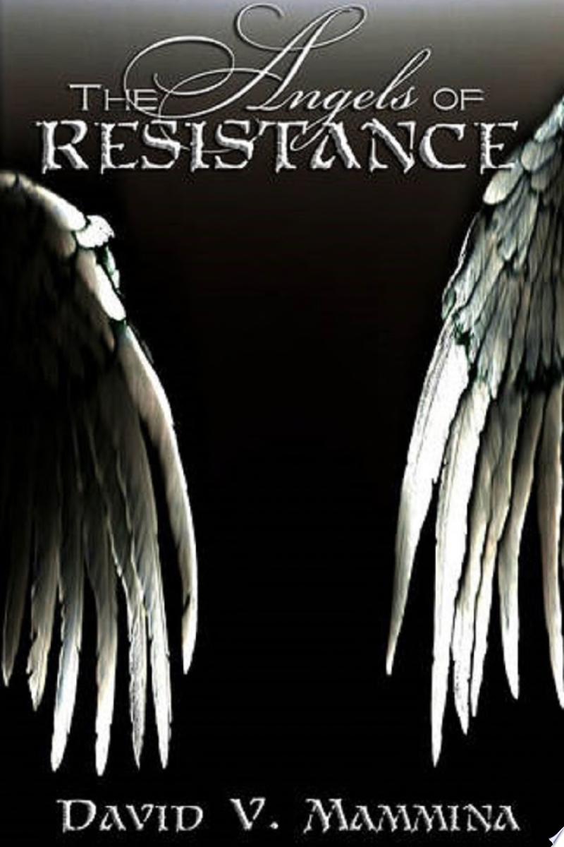 Image for "The Angels of Resistance"
