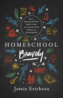 Image for "Homeschool Bravely"