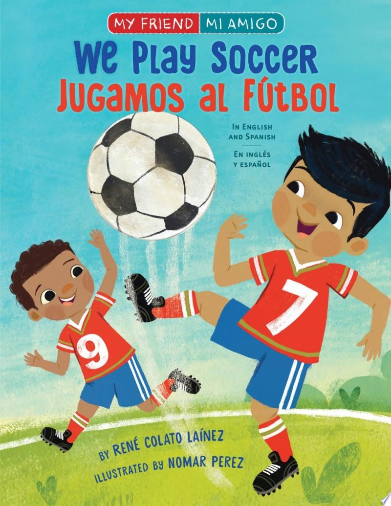 Image for "We Play Soccer / Jugamos al fútbol"