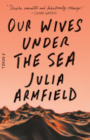 Image for "Our Wives Under the Sea"