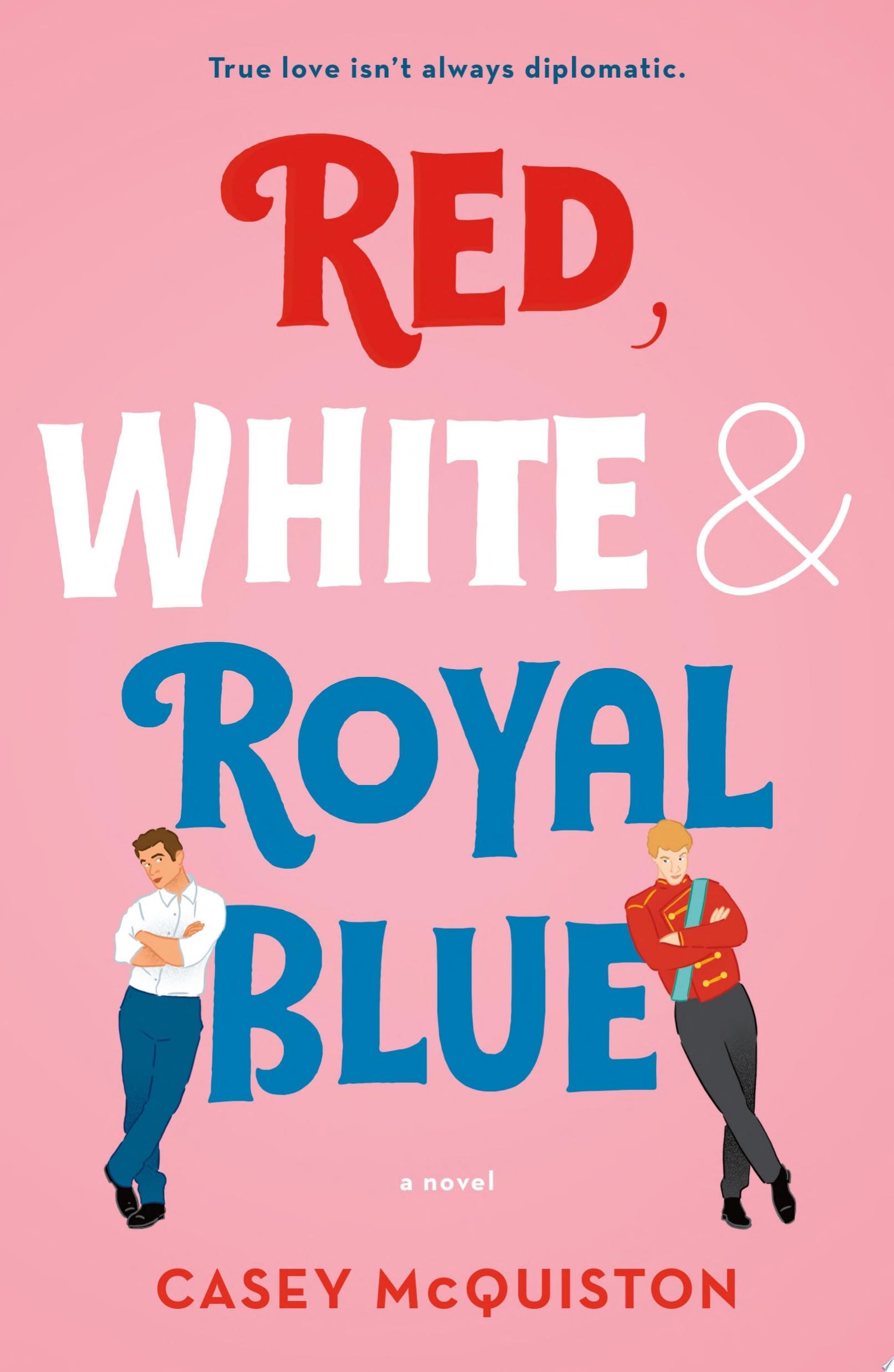 Image for "Red, White &amp; Royal Blue"