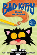 Image for "Bad Kitty Drawn to Trouble (full-color Edition)"