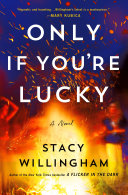 Image for "Only If You&#039;re Lucky"