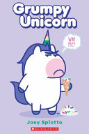 Image for "Grumpy Unicorn: Why Me?"