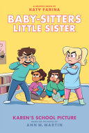 Image for "Karen&#039;s School Picture: A Graphic Novel (Baby-Sitters Little Sister #5) (Adapted Edition)"