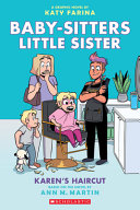 Image for "Karen&#039;s Haircut: a Graphic Novel (Baby-Sitters Little Sister #7)"