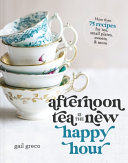 Image for "Afternoon Tea Is the New Happy Hour"
