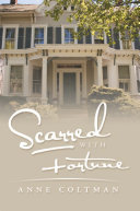Image for "Scarred with Fortune"