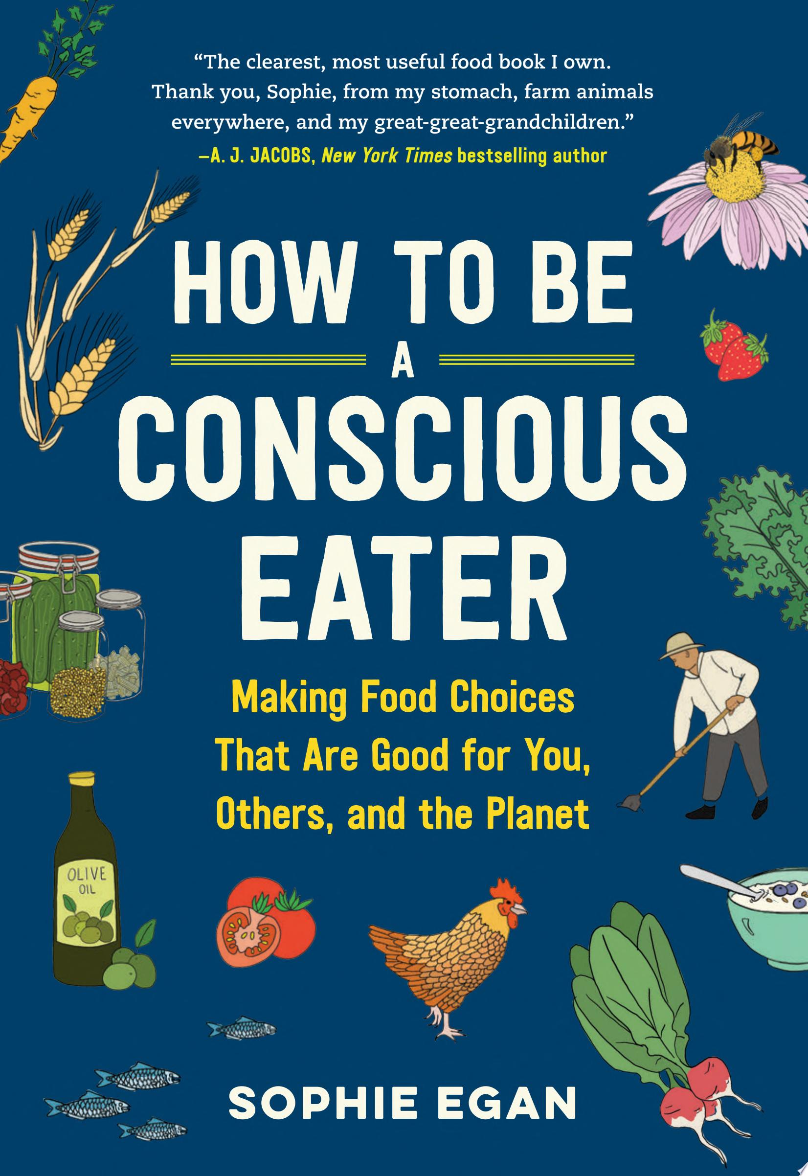 Image for "How to Be a Conscious Eater"