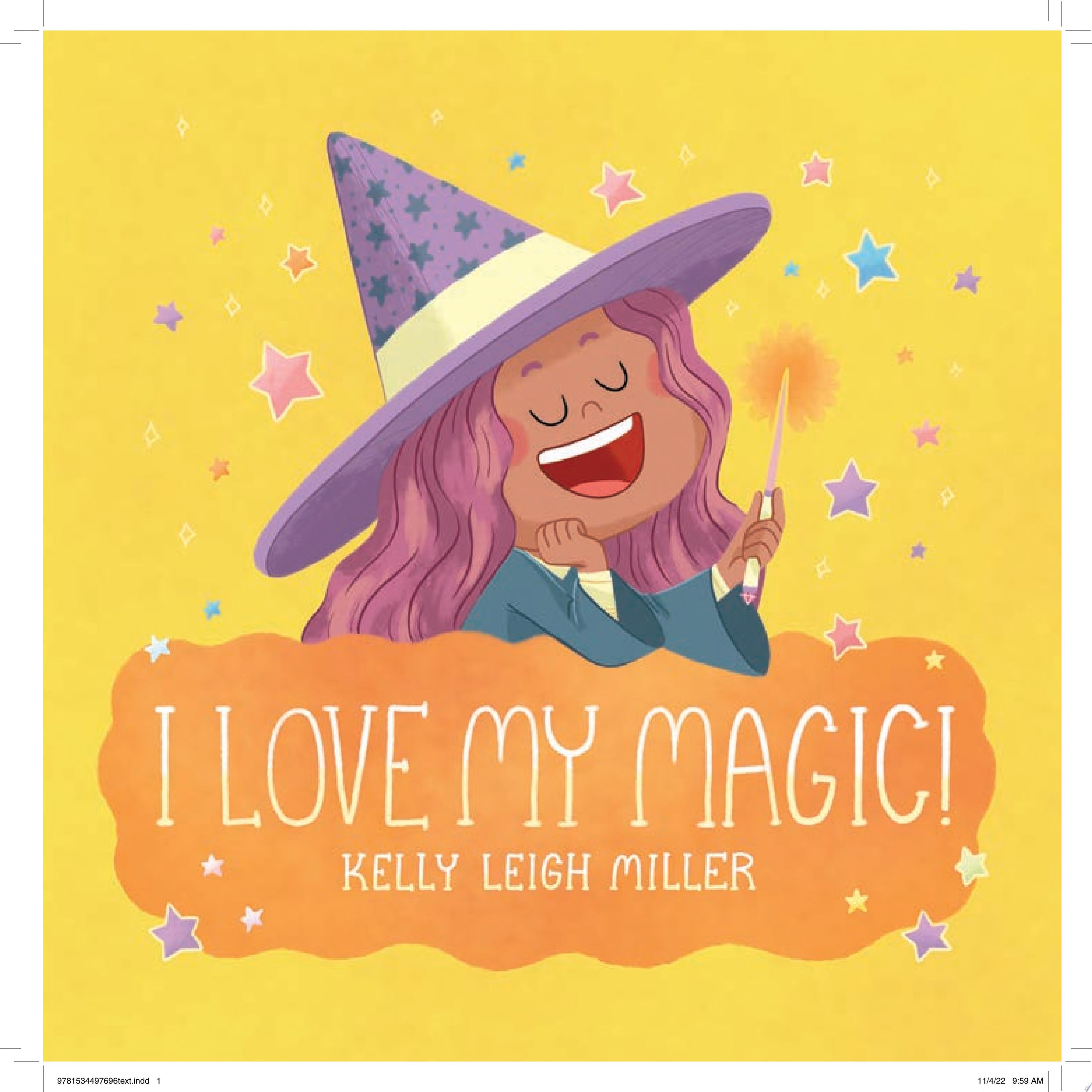 Image for "I Love My Magic!"