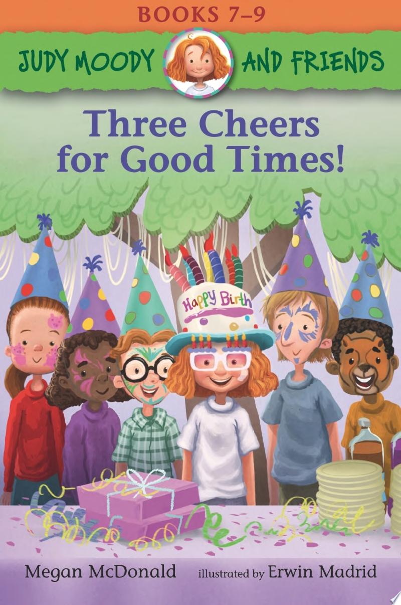 Image for "Judy Moody and Friends: Three Cheers for Good Times!"
