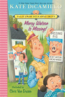 Image for "Mercy Watson Is Missing!"