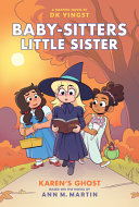 Image for "Karen&#039;s Ghost: a Graphic Novel (Baby-Sitters Little Sister #11)"