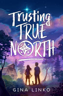 Image for "Trusting True North"