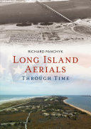Image for "Long Island Aerials Through Time"