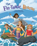 Image for "The Fin-Tastic Rescue"