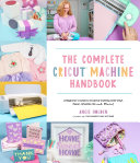 Image for "The Complete Cricut Machine Handbook"