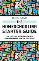 Image for "The Homeschooling Starter Guide"