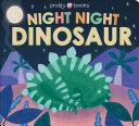 Image for "Night Night Books: Night Night Dinosaur"