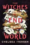 Image for "The Witches at the End of the World"