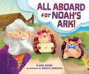 Image for "All Aboard for Noah&#039;s Ark!"