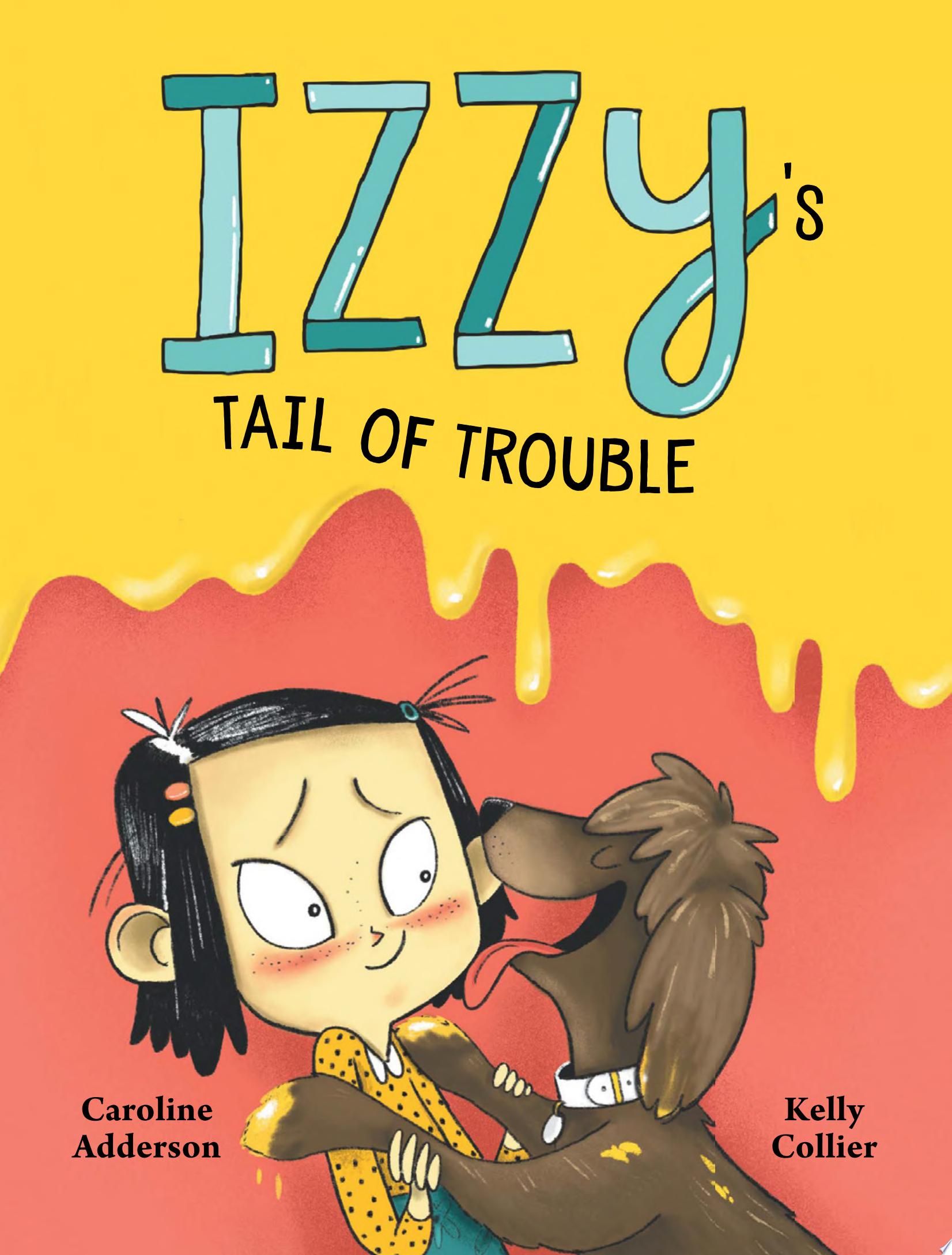 Image for "Izzy&#039;s Tail of Trouble"