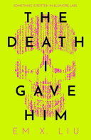 Image for "The Death I Gave Him"