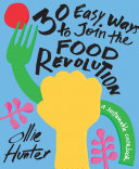 Image for "30 Easy Ways to Join the Food Revolution"