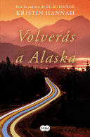 Image for "Volverás a Alaska / the Great Alone"