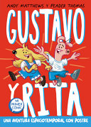 Image for "Una Aventura Espaciotemporal con Postre / Gustav and Henri: Space Time Cake!"