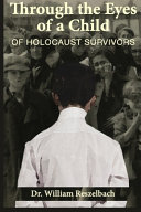 Image for "Through the Eyes of a Child of Holocaust Survivors"