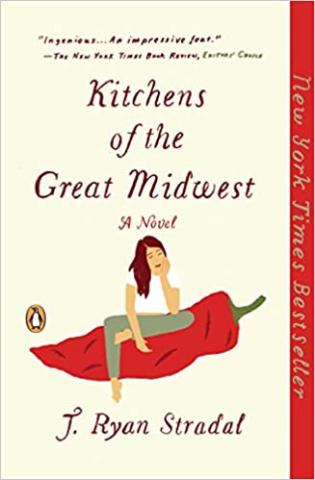 Kitchens of the Great Midwest by J. Ryan Stradal